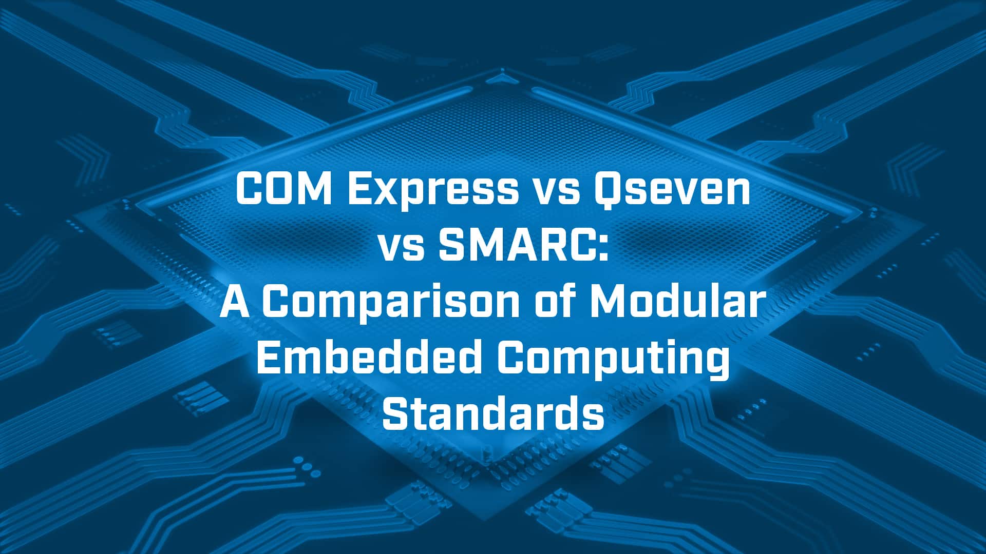 Modular Embedded Computing Qseven Smarc Bvm Ltd