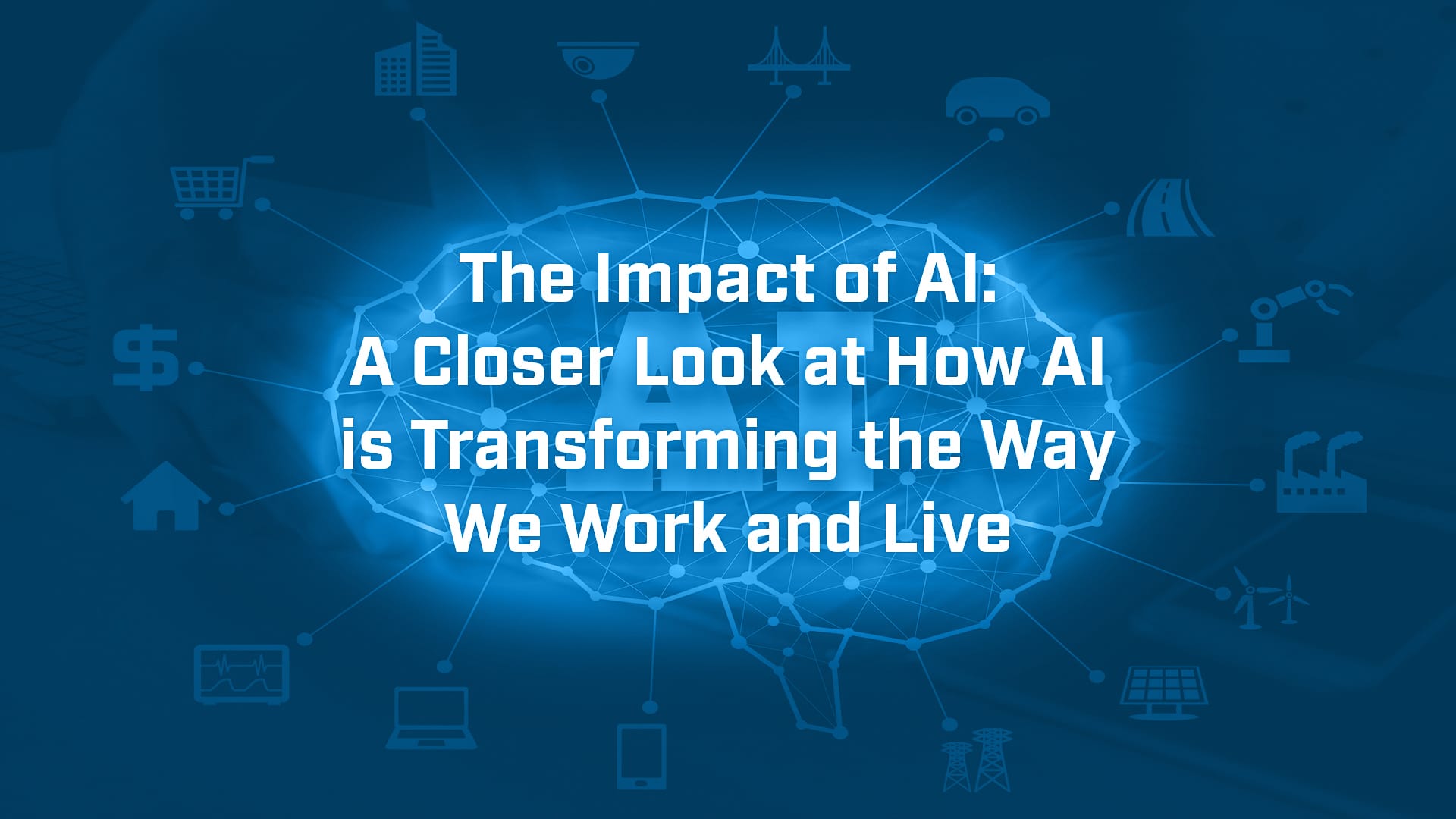 The Impact of AI - BVM Ltd