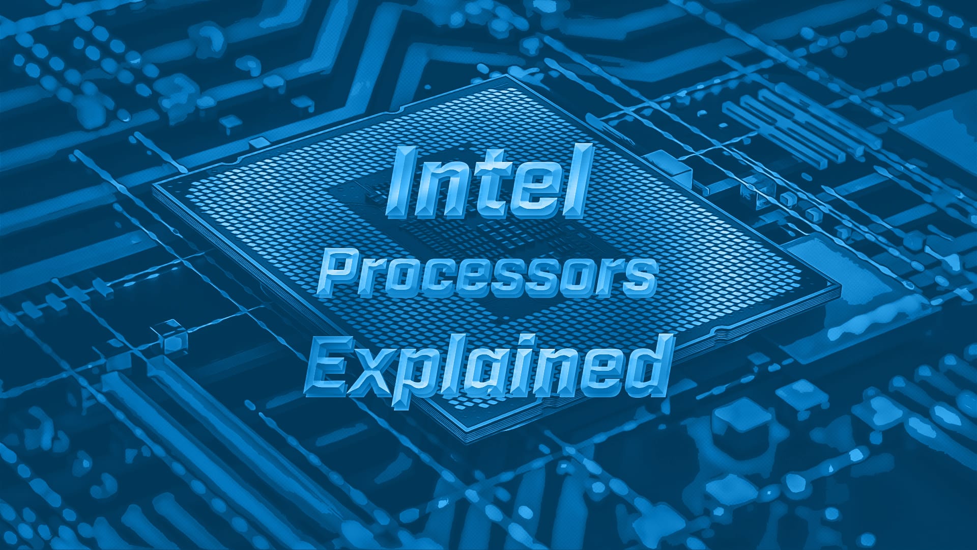 Intel Processors Explained - BVM Ltd